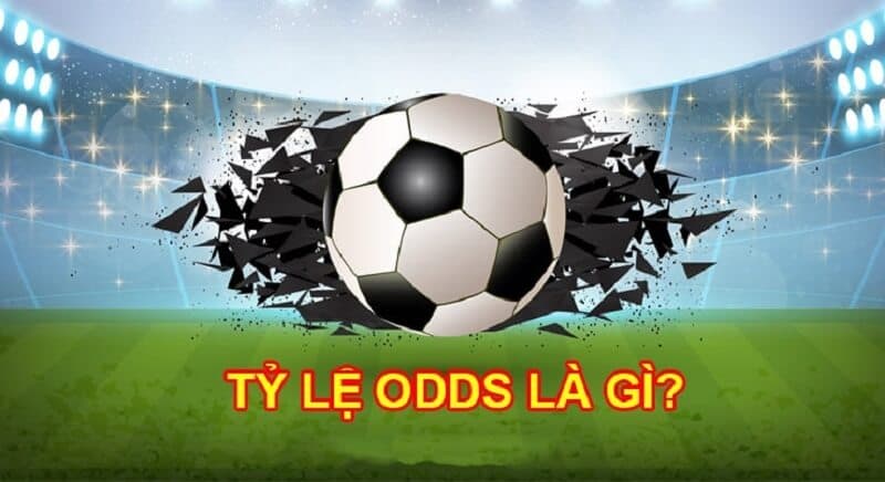 Odds trong bóng đá là gì Odds trong bóng đá là gì? Tại sao bạn cần hiểu rõ về odds?